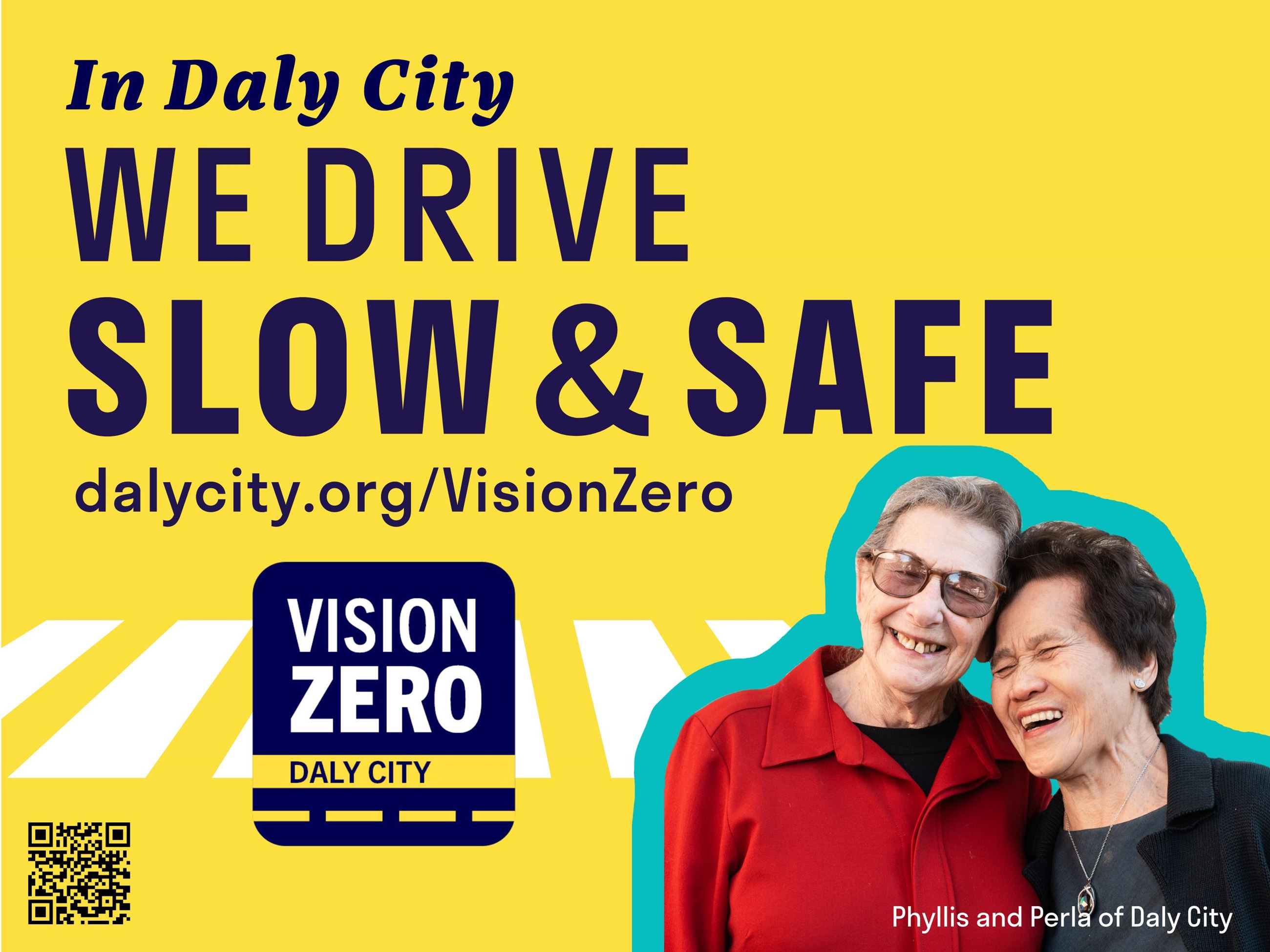 Daly City Vision Zero Yard Sign 1