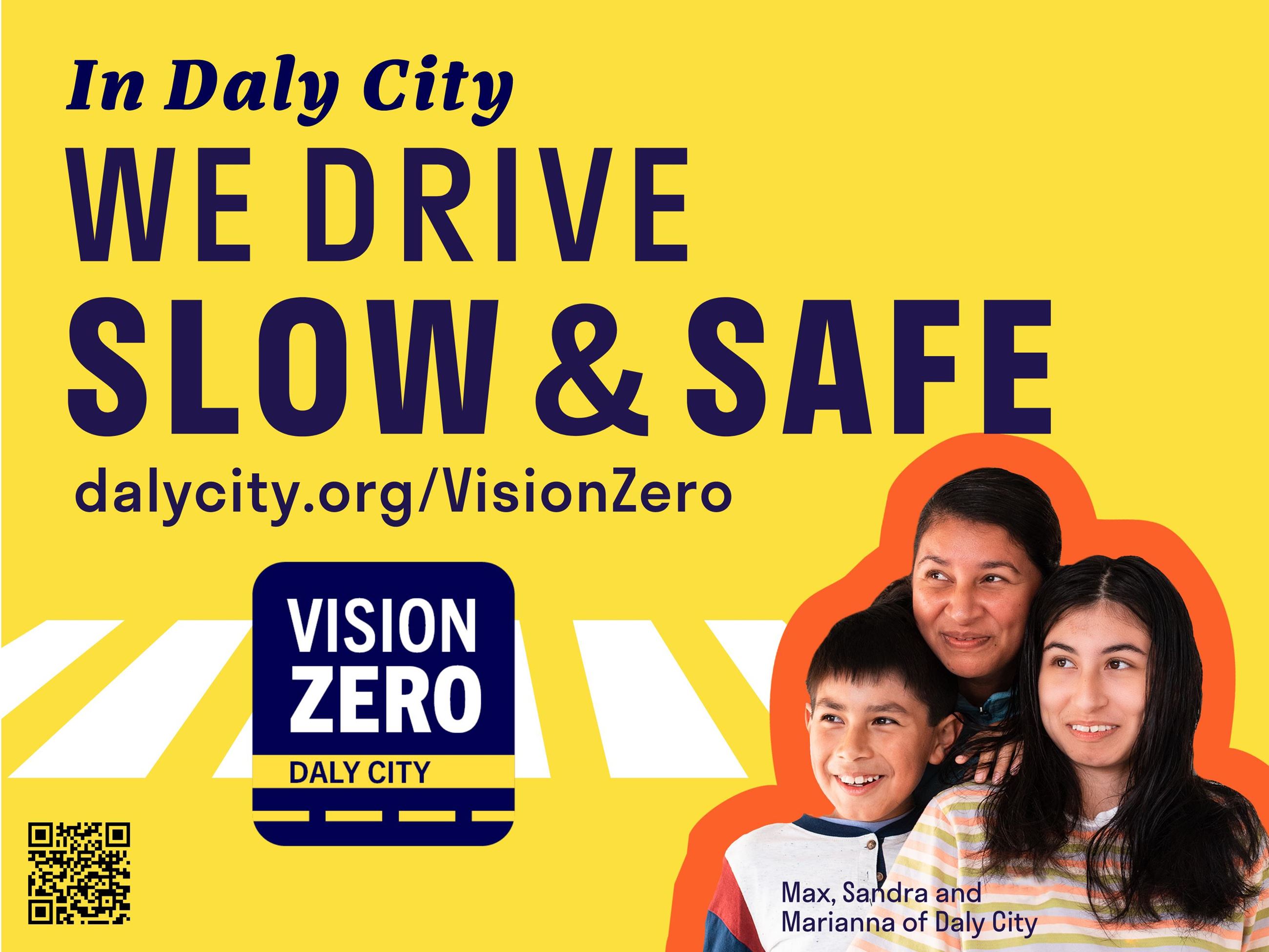 Daly City Vision Zero Yard Sign 2