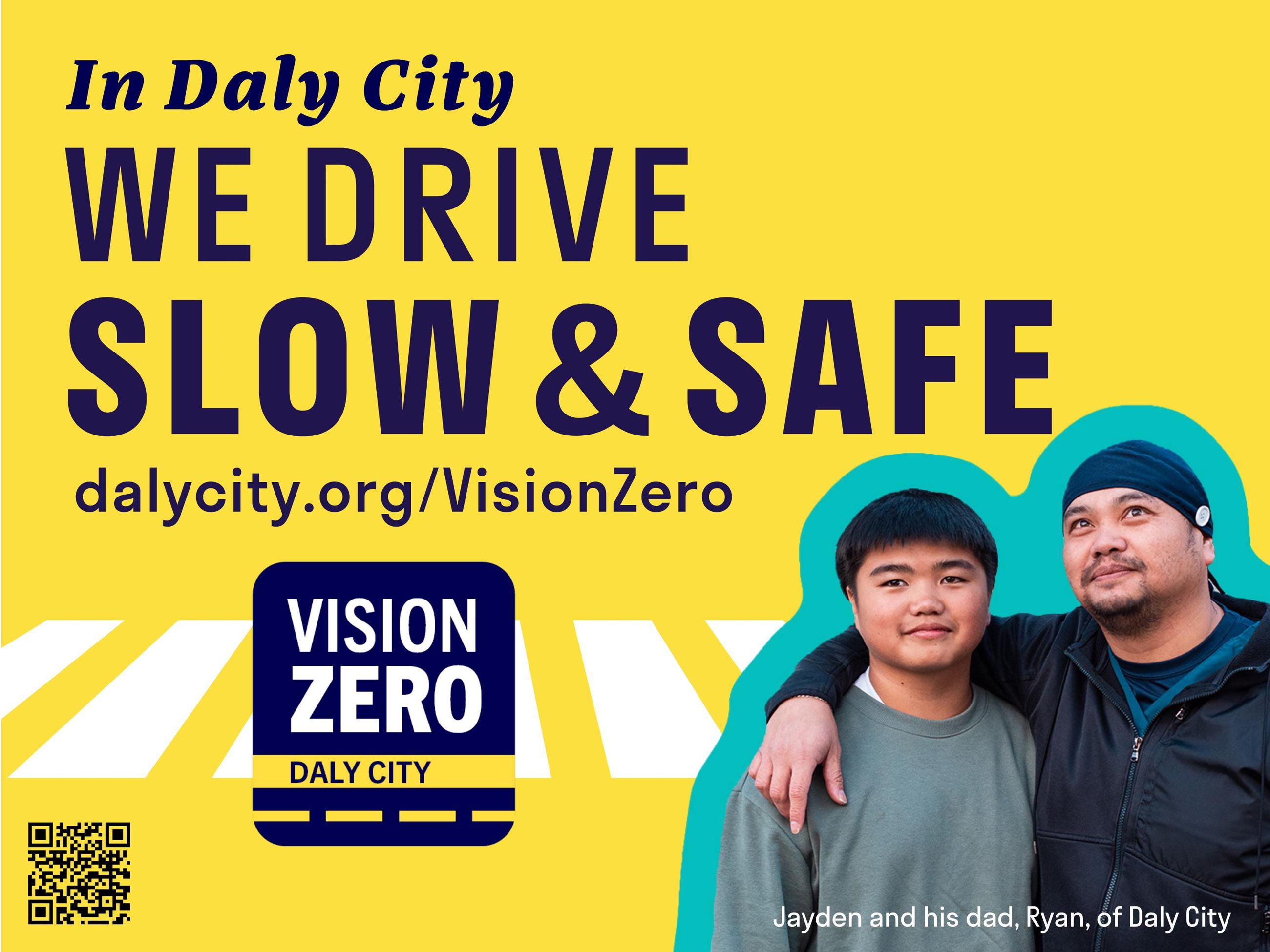 Daly City Vision Zero Yard Sign 3